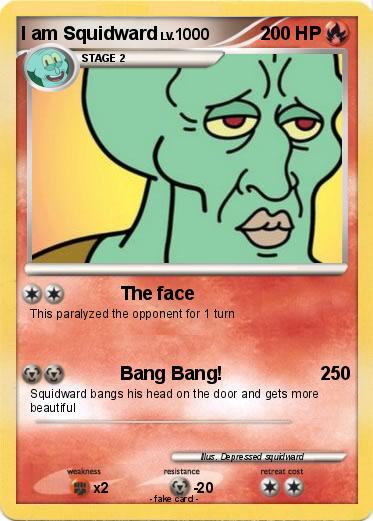 Pokemon l am Squidward