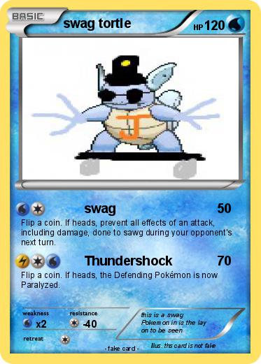 Pokemon swag tortle