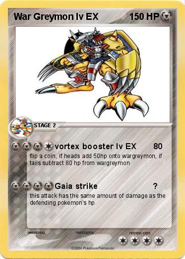 Pokemon War Greymon lv EX