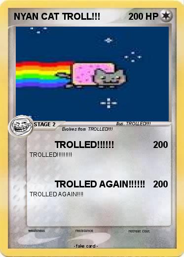 Pokemon NYAN CAT TROLL!!!