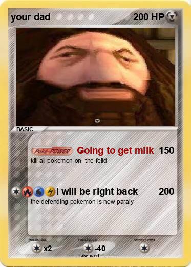 Pokemon your dad