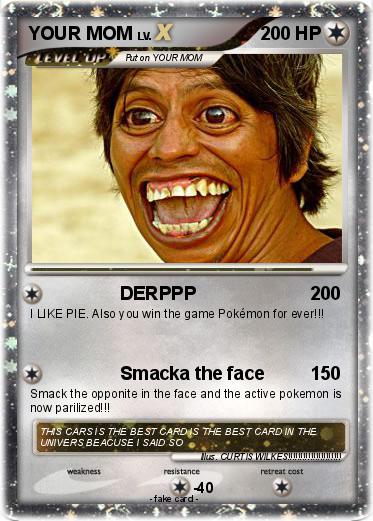 Pokemon YOUR MOM