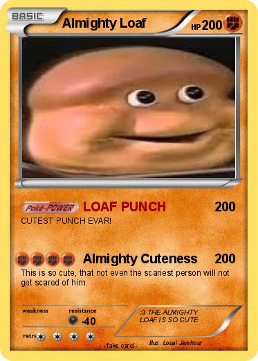 Pokemon Almighty Loaf
