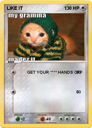 Pokemon LIKE IT 