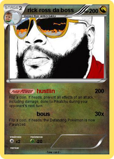 Pokemon rick ross da boss