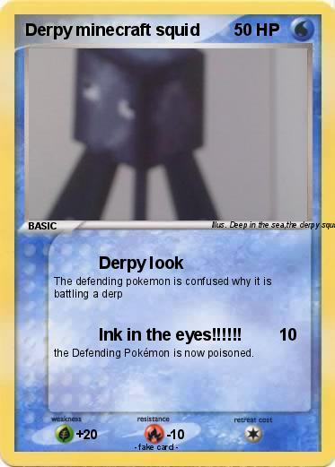 Pokemon Derpy minecraft squid Pokemon Derpy minecraft squid