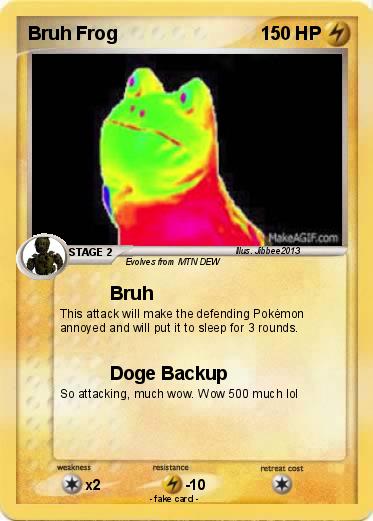 Pokemon Bruh Frog