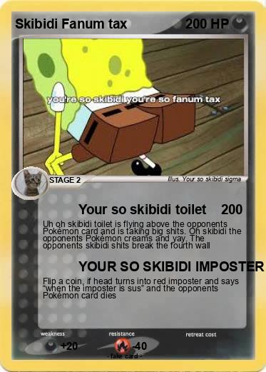 Pokemon Skibidi Fanum tax