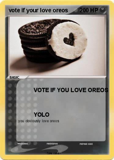 Pokemon vote if your love oreos