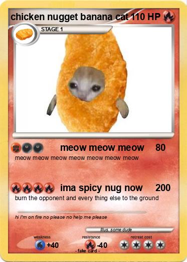 Pokemon chicken nugget banana cat