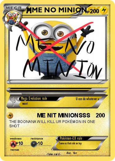 Pokemon ME NO MINION