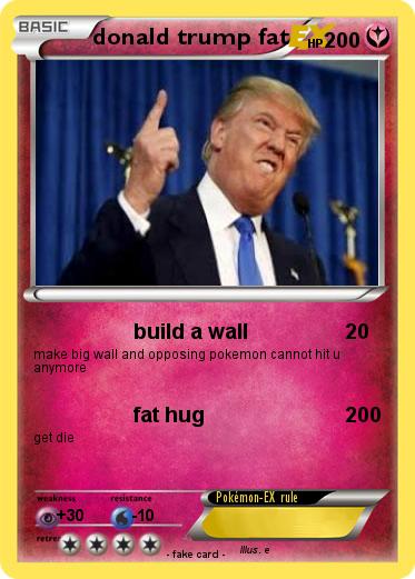 Pokemon donald trump fat