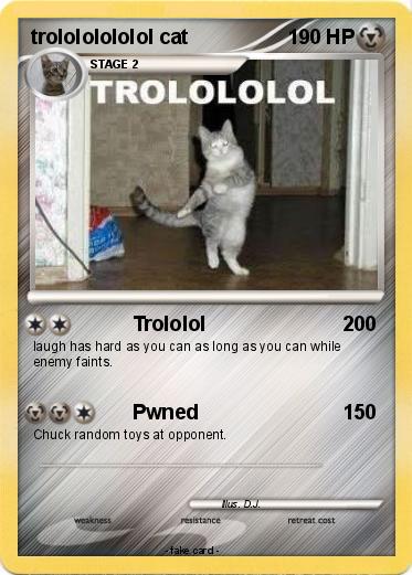 Pokemon trolololololol cat