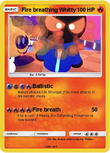 Pokemon Fire breathing Whitty
