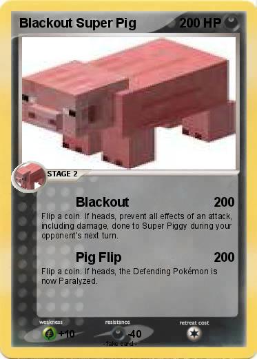 Pokemon Blackout Super Pig