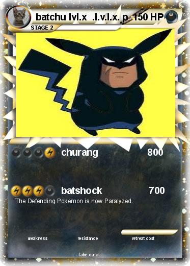 Pokemon batchu lvl.x  .l.v.l.x. p