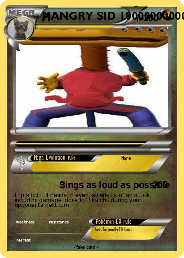 Pokemon ANGRY SID 100000000000000000000000000