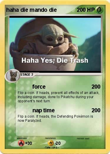 Pokemon haha die mando die