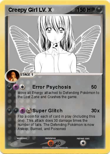 Pokemon Creepy Girl LV. X