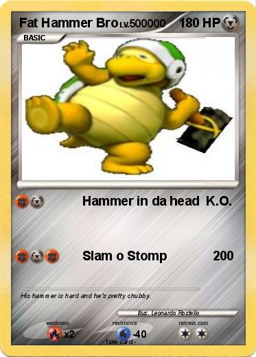 Pokemon Fat Hammer Bro