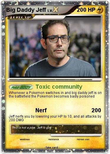 Pokemon Big Daddy Jeff