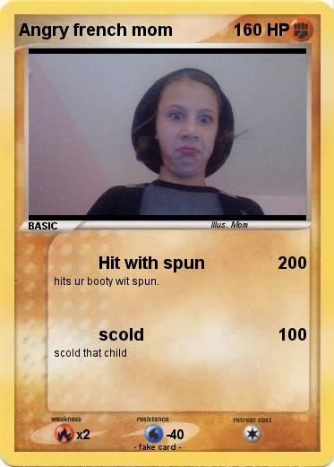Pokemon Angry french mom