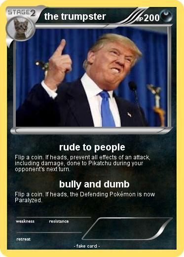 Pokemon the trumpster