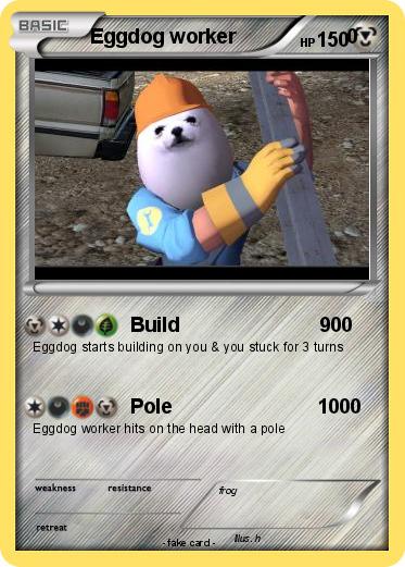 Pokemon Eggdog worker                    0