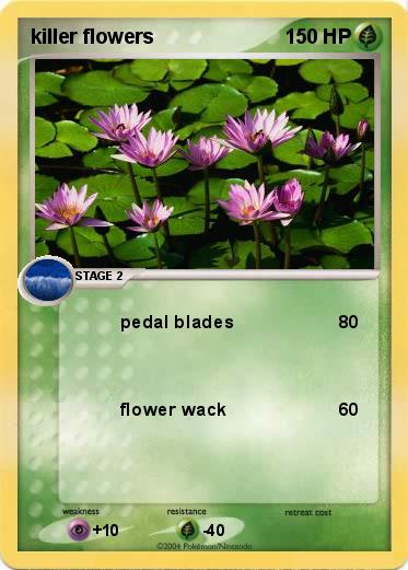 Pokemon killer flowers
