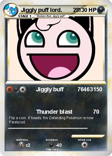 Pokemon Jiggly puff lord.       28