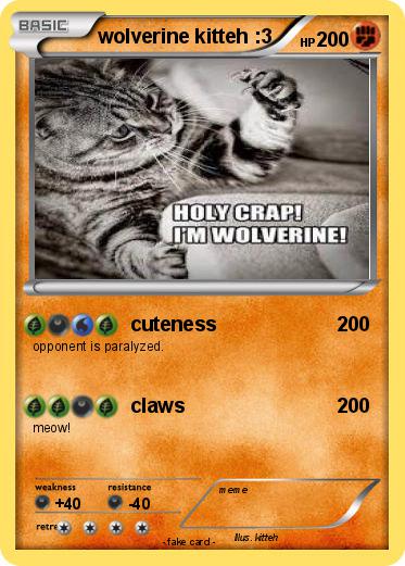 Pokemon wolverine kitteh :3