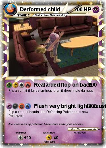 Pokemon Derformed child