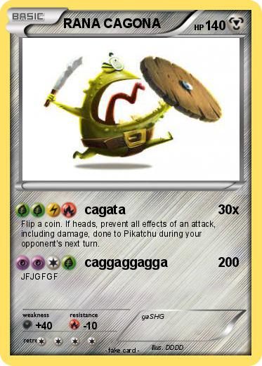 Pokemon RANA CAGONA