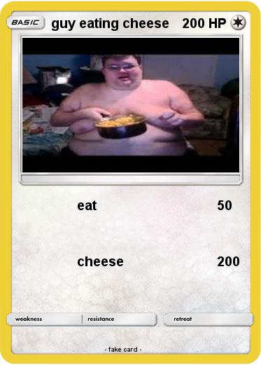 Pokemon guy eating cheese