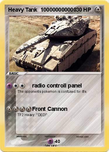 Pokemon Heavy Tank  100000000000