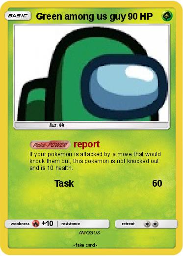 Pokemon Green among us guy