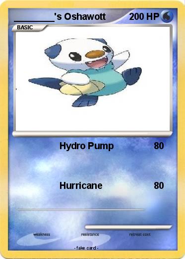Pokemon ________'s Oshawott