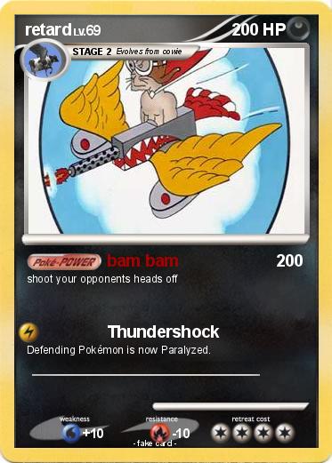 Pokemon retard