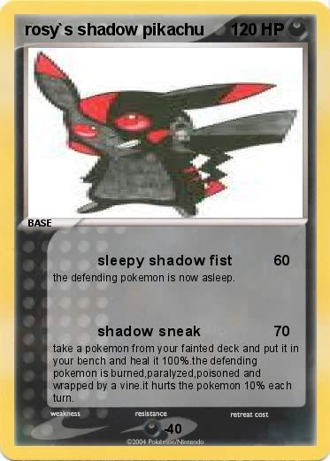 Pokemon rosy`s shadow pikachu