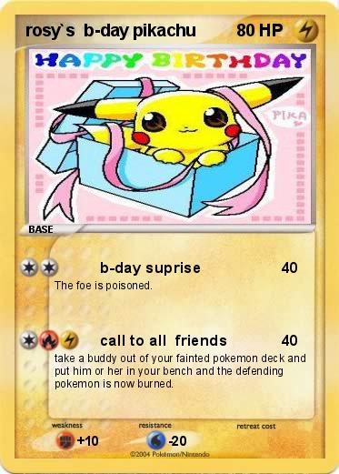 Pokemon rosy`s  b-day pikachu