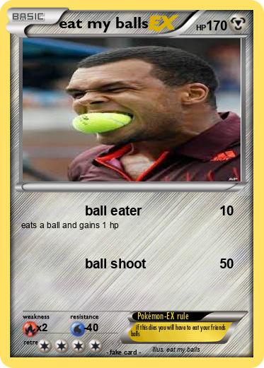 Pokemon eat my balls