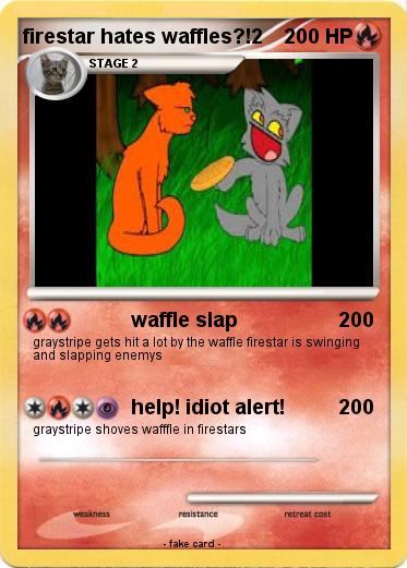 Pokemon firestar hates waffles?!2