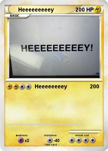 Pokemon Heeeeeeeeey