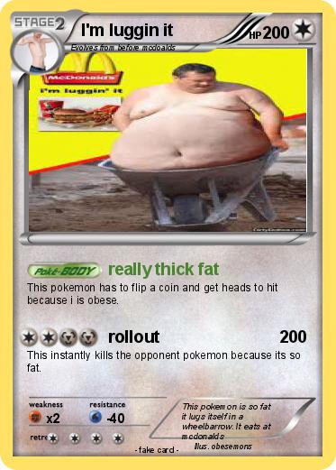 Pokemon I'm luggin it