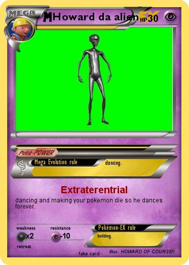 Pokemon Howard da alien