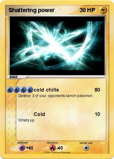 Pokemon Shattering power