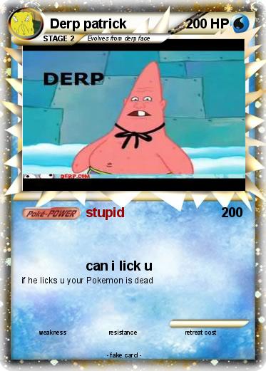 Pokemon Derp patrick