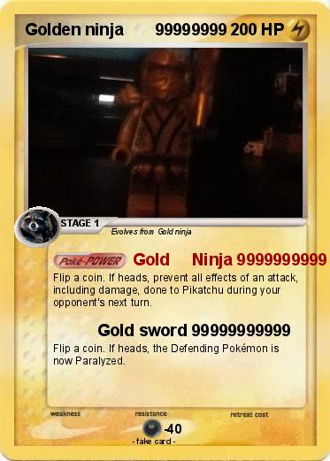 Pokemon Golden ninja       99999999