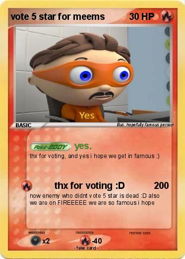 Pokemon vote 5 star for meems