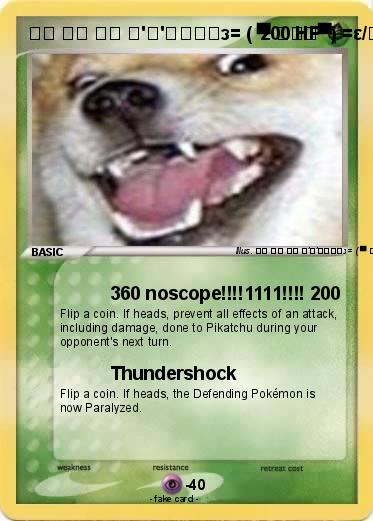 Pokemon ̿̿ ̿̿ ̿̿ ̿'̿'̵͇̿̿з= ( ▀ ͜͞ʖ▀) =ε/̵͇̿̿/’̿’̿ ̿ ̿̿ ̿̿ ̿̿